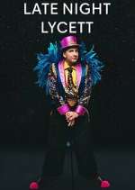 Watch Late Night Lycett Zoechip
