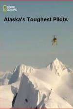 Watch Alaska's Toughest Pilots Zoechip