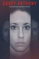 Watch Casey Anthony: An American Murder Mystery Zoechip