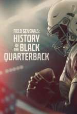 Watch Field Generals: History of the Black Quarterback Zoechip