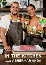 Watch In the Kitchen with Abner and Amanda Zoechip