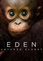Watch Eden: Untamed Planet Zoechip