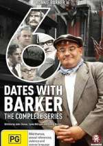 Watch Six Dates with Barker Zoechip