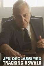 Watch JFK Declassified: Tracking Oswald Zoechip