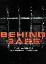 Watch Behind Bars: The World's Toughest Prisons Zoechip