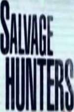 Watch Salvage Hunters Zoechip