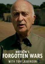 Watch Britain's Forgotten Wars with Tony Robinson Zoechip
