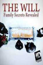Watch The Will: Family Secrets Revealed Zoechip