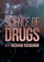 Watch Science of Drugs with Richard Roxburgh Zoechip