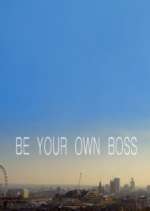 Watch Be Your Own Boss Zoechip