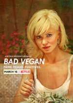 Watch Bad Vegan: Fame. Fraud. Fugitives. Zoechip