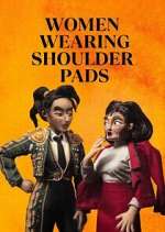 Watch Women Wearing Shoulder Pads Zoechip
