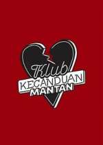 Watch Klub Kecanduan Mantan Zoechip