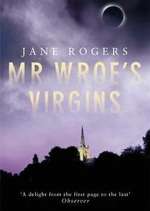 Watch Mr. Wroe's Virgins Zoechip