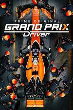 Watch Grand Prix Driver Zoechip
