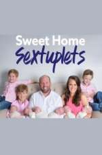 Watch Sweet Home Sextuplets Zoechip