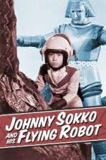 Watch Johnny Sokko and His Flying Robot Zoechip