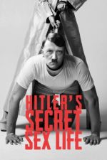 Watch Hitler's Secret Sex Life Zoechip