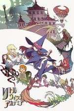 Watch Little Witch Academia Zoechip