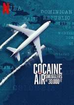 Watch Cocaine Air: Smugglers at 30,000 Ft. Zoechip