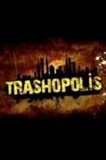 Watch Trashopolis Zoechip