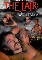 Watch The Lair: OnlyFangs Zoechip