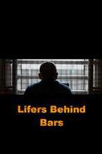 Watch Lifers Behind Bars Zoechip
