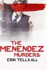Watch The Menendez Murders: Erik Tells All Zoechip