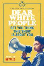 Watch Dear White People Zoechip