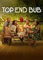 Watch Top End Bub Zoechip