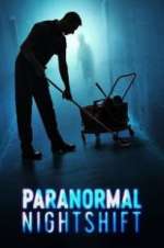 Watch Paranormal Nightshift Zoechip