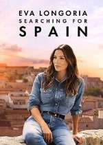 Watch Eva Longoria: Searching for Spain Zoechip