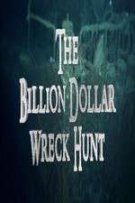 Watch The Billion Dollar Wreck Hunt Zoechip