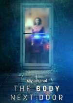 Watch The Body Next Door Zoechip