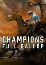 Watch Champions: Full Gallop Zoechip