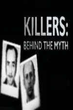 Watch Killers Behind the Myth Zoechip