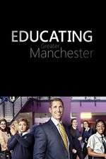 Watch Educating Greater Manchester Zoechip