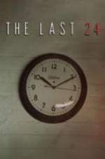 Watch The Last 24 Zoechip
