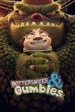 Watch Bottersnikes & Gumbles Zoechip