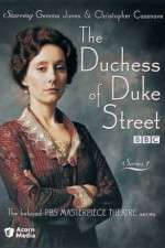 Watch The Duchess of Duke Street Zoechip