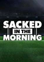 Watch Sacked in the Morning Zoechip