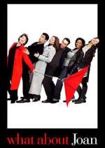 Watch What About Joan Zoechip