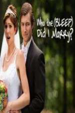 Watch Who the (Bleep) Did I Marry Zoechip