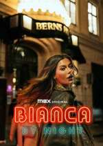 Watch Bianca by Night Zoechip