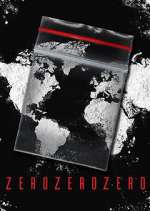 Watch ZeroZeroZero Zoechip