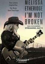Watch Melissa Etheridge: I'm Not Broken Zoechip