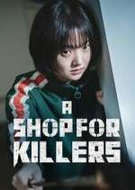 Watch A Shop for Killers Zoechip