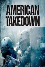 Watch American Takedown Zoechip
