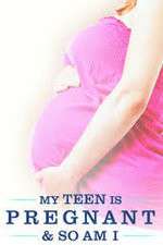 Watch My Teen Is Pregnant and So Am I Zoechip