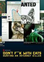 Watch Don't F**k with Cats: Hunting an Internet Killer Zoechip